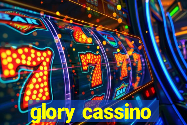 glory cassino